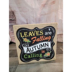 Leaves are falling autumn is calling wall art decor
